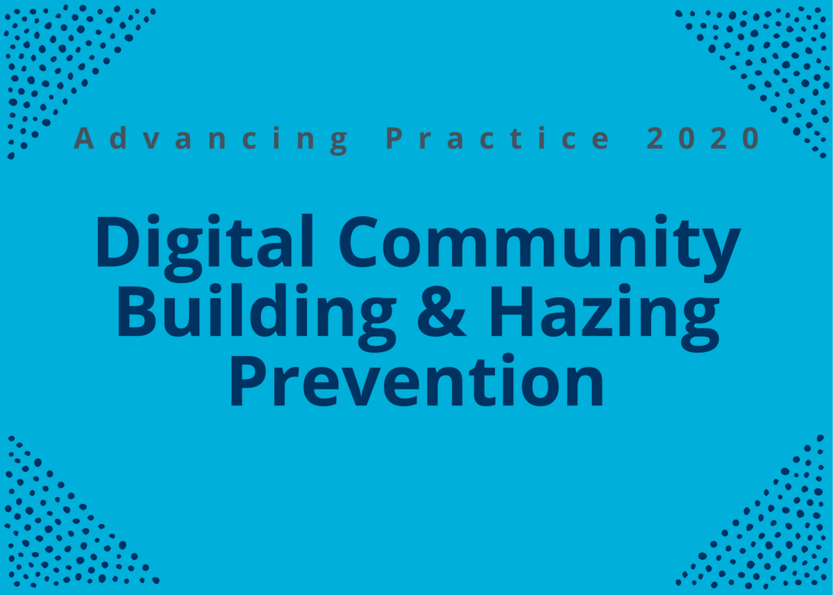 Digital Community Building & Hazing Prevention