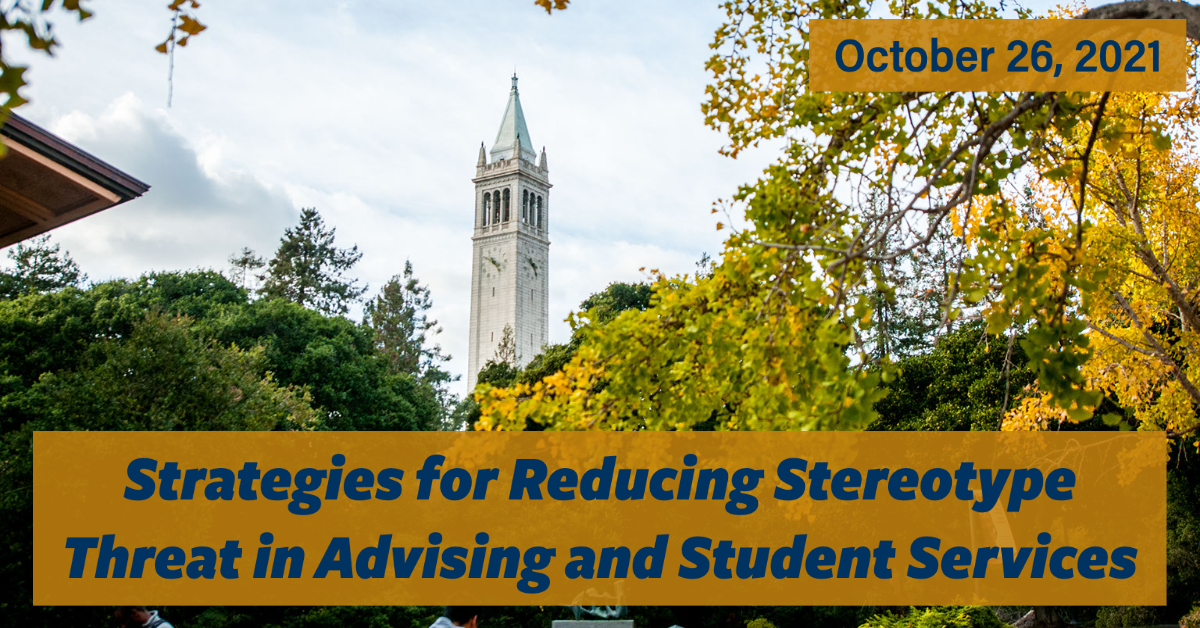 Strategies for Reducing Stereotype Threat in Advising and Student Services